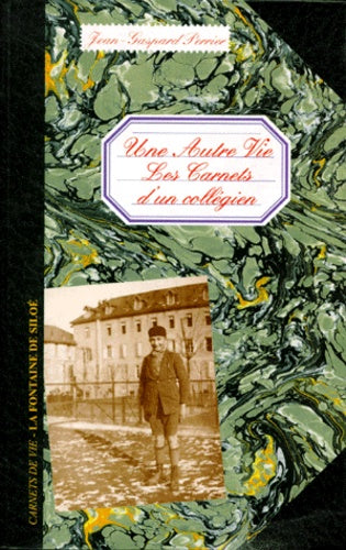 Une autre vie: Les carnets d'un collégien