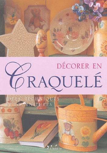 Décorer en craquelé
