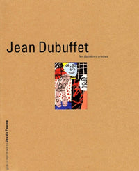 jean dubuffet les dernieres annees