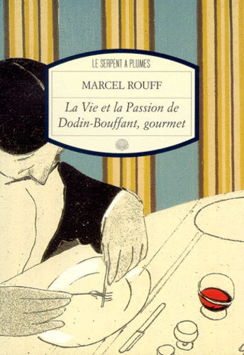 La vie et la passion de Dodin-Bouffant, gourmet