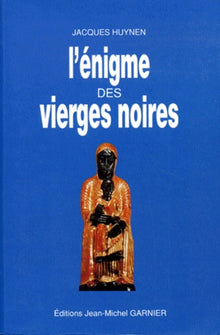 L'énigme des vierges noires