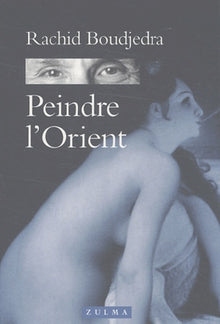 Peindre l'Orient