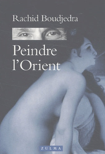 Peindre l'Orient