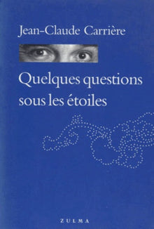 Quelques questions sous les étoiles