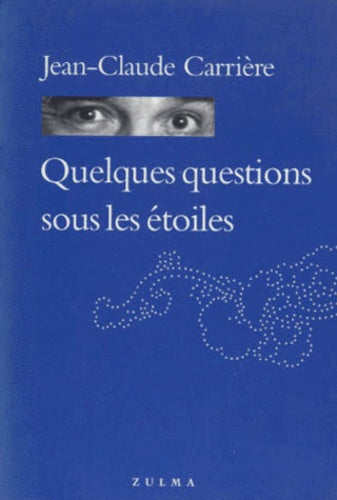 Quelques questions sous les étoiles