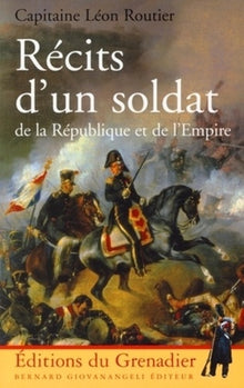 Récits d'un soldat de la République et de l'Empire