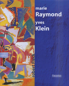 Marie Raymond / Yves Klein