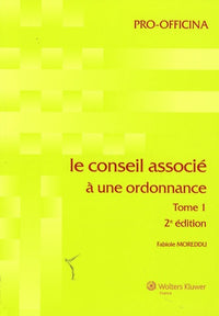 Le conseil associé à une ordonnance: Tome 1