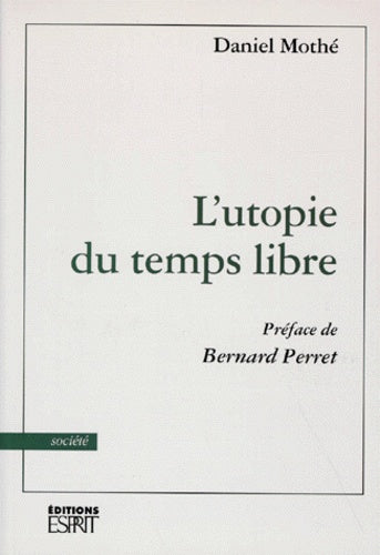 L'utopie du temps libre