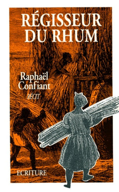 Régisseur du rhum, tome 2 : Commandeur du sucre