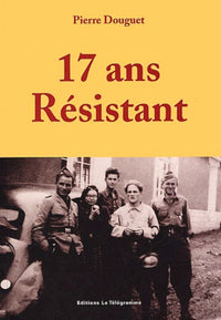 17 ans, résistant
