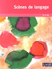 Scènes de langage PS et MS