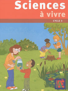 Sciences à vivre cycle 3