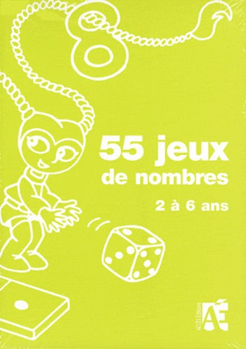 55 jeux de nombres de 2 à 6 ans