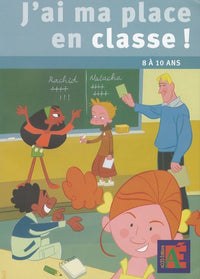 J'ai ma place en classe !