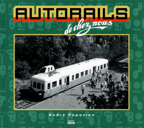 Autorails de chez nous