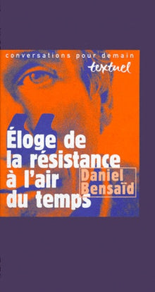 Eloge de la résistance à l'air du temps