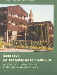 Bordeaux: la conquête de la modernité
