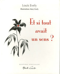 Et si tout avait un sens ?