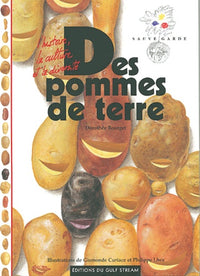 Des pommes de terre: L'histoire, la culture et la diversité