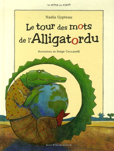 Le tour des mots de l'Alligatordu