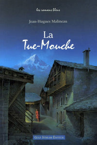 La Tue-Mouche