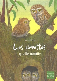 Les chouettes: Quelle famille !