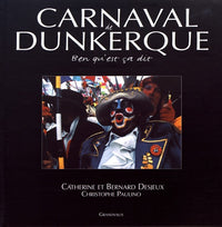 Carnaval de Dunkerque: Ben qu'est ça dit