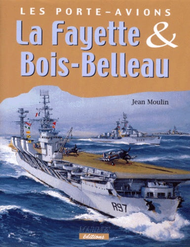 Porte-avions La Fayette et Bois-Belleau
