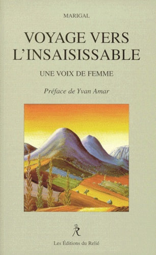 Voyage vers l'insaisissable : une voix de femme