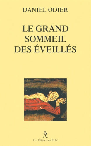 Le grand sommeil des éveillés