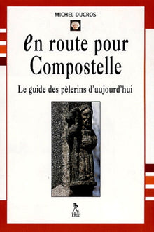 En route pour Compostelle