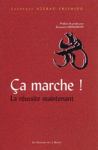 Ca marche ! La réussite maintenant