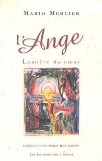 L'Ange, lumière du coeur