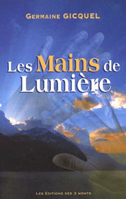 Mains de lumière