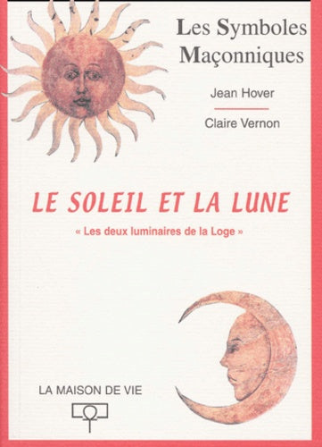 Le soleil et la lune : symboles maçonniques