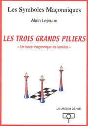 Les trois grands piliers