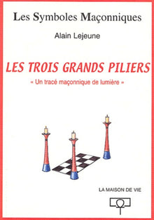 Les trois grands piliers
