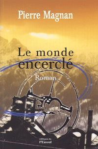 Le monde encerclé