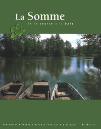 La Somme: De la source à la baie