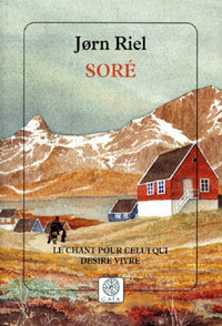 Le chant pour celui qui désire vivre - Soré