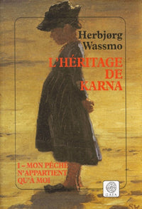 L'Héritage de Karna, tome 1 : Mon péché n'appartient qu'à moi