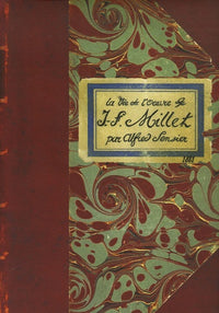 La vie et l'oeuvre de Jean-François Millet