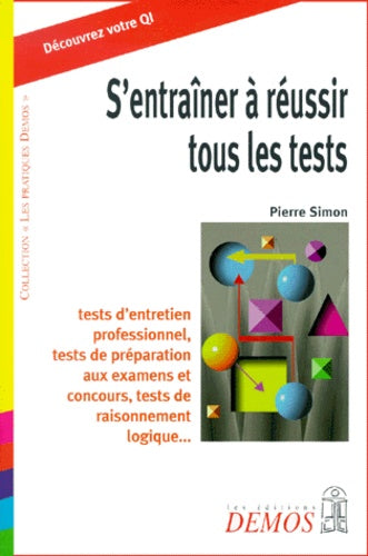 S'entraîner à réussir tous les tests
