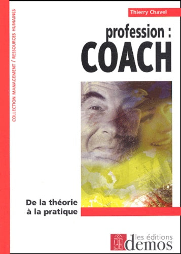 Profession coach : De la théorie à la pratique