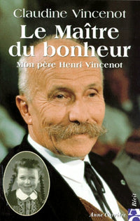Le maître du bonheur