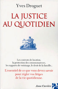La justice au quotidien