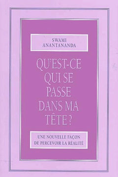 Qu'est-ce qui se passe dans ma tête ?