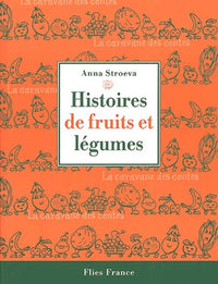 Histoires de fruits et légumes