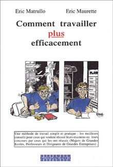 Comment travailler plus efficacement